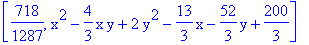 [718/1287, x^2-4/3*x*y+2*y^2-13/3*x-52/3*y+200/3]